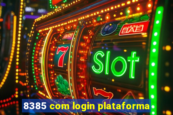 8385 com login plataforma